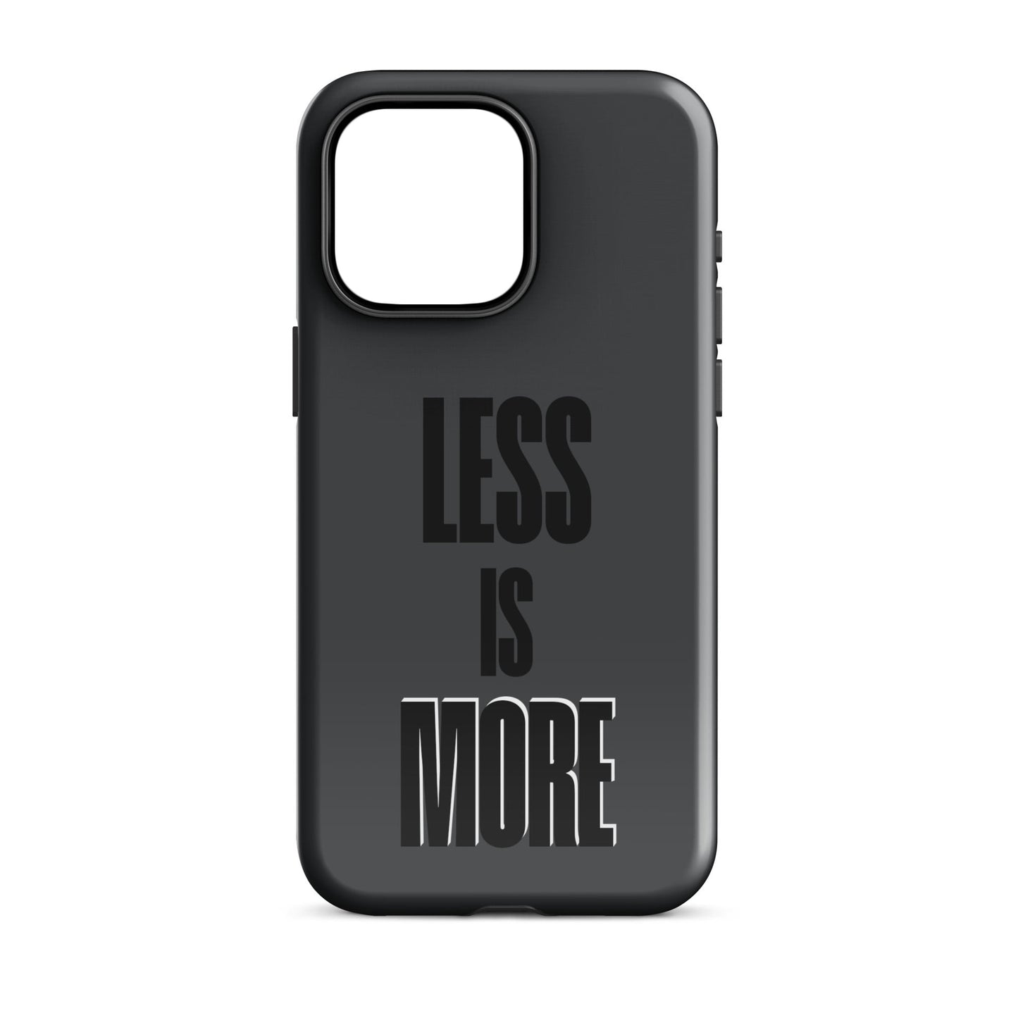 Less Is More - (Dark Grey) Quoted iPhone Case