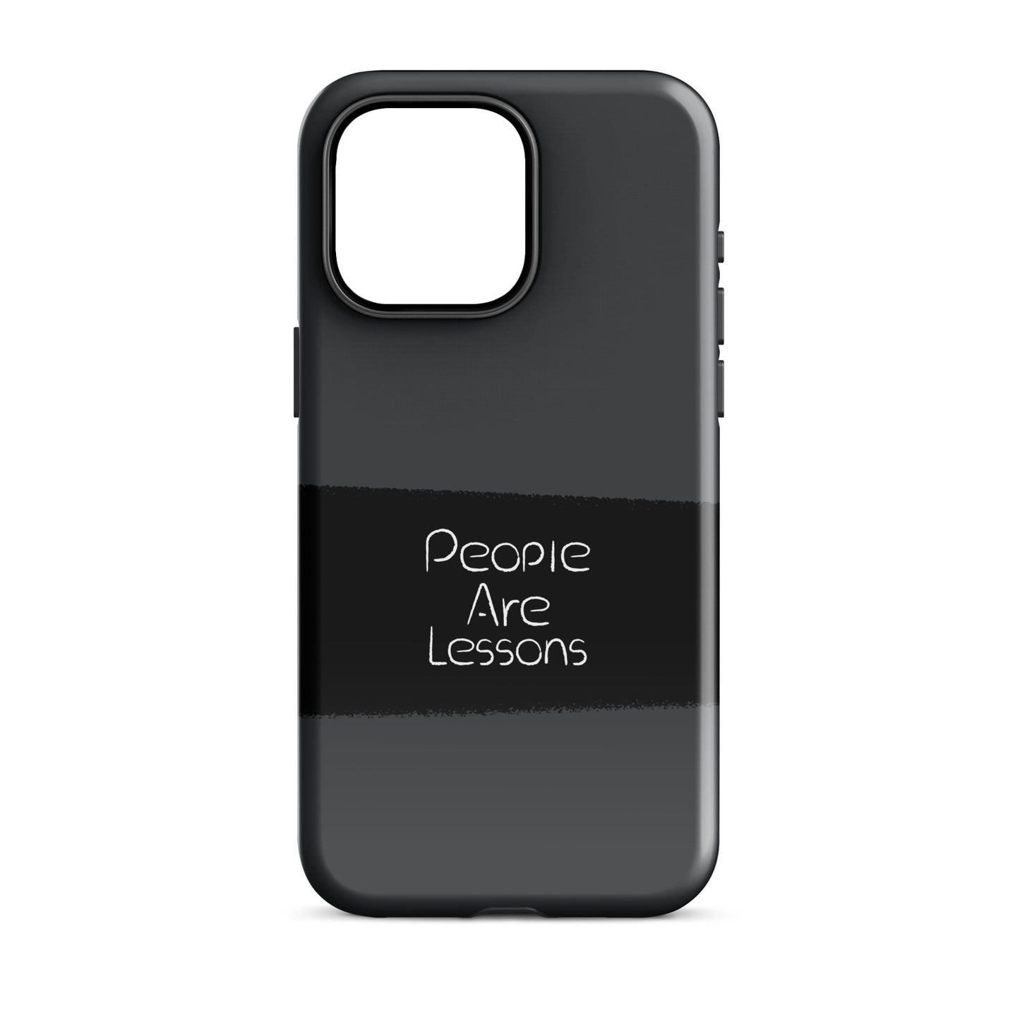 People Are Lessons - (Dark Grey) Quoted iPhone Case