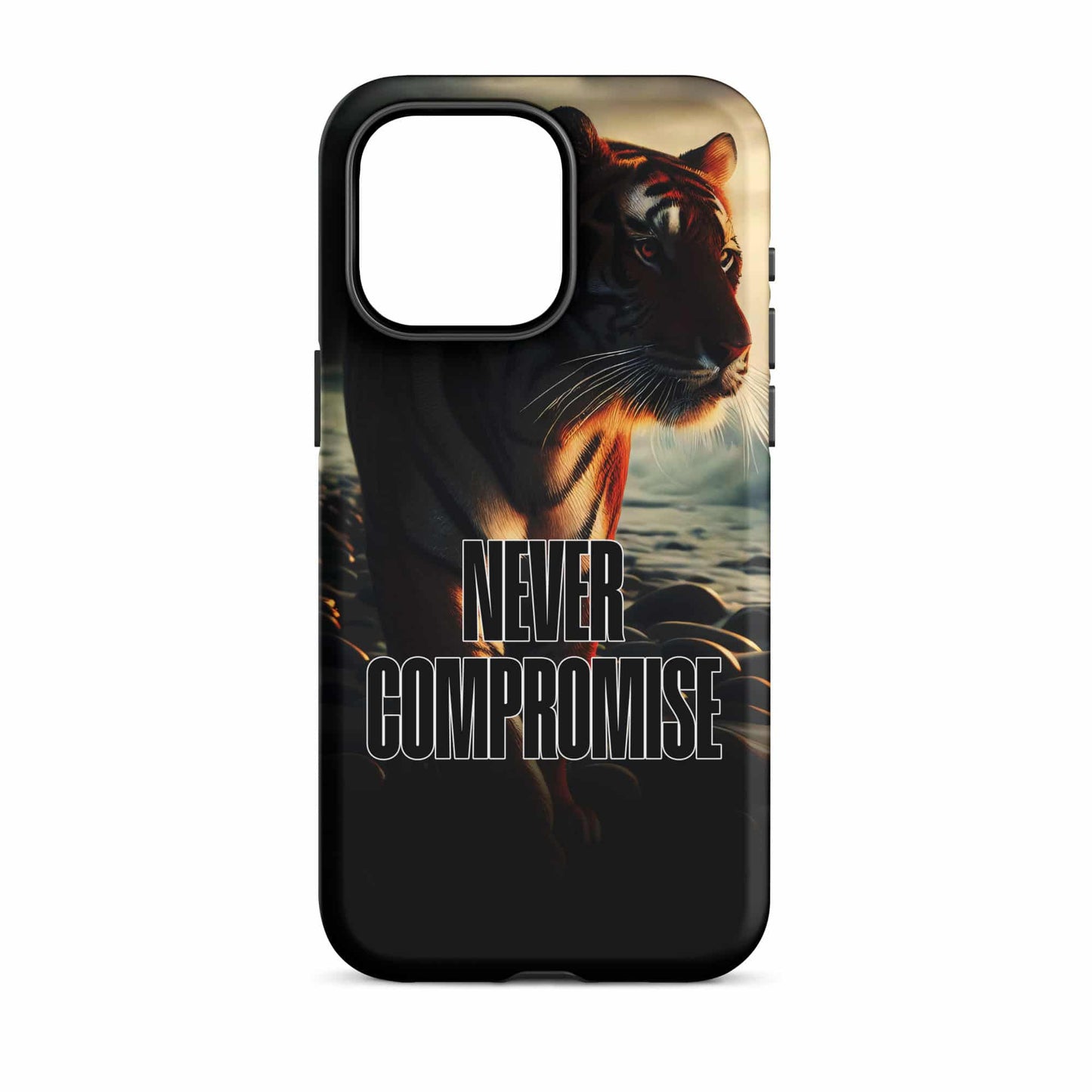 Never Compromise - (Tiger) Quoted iPhone Case