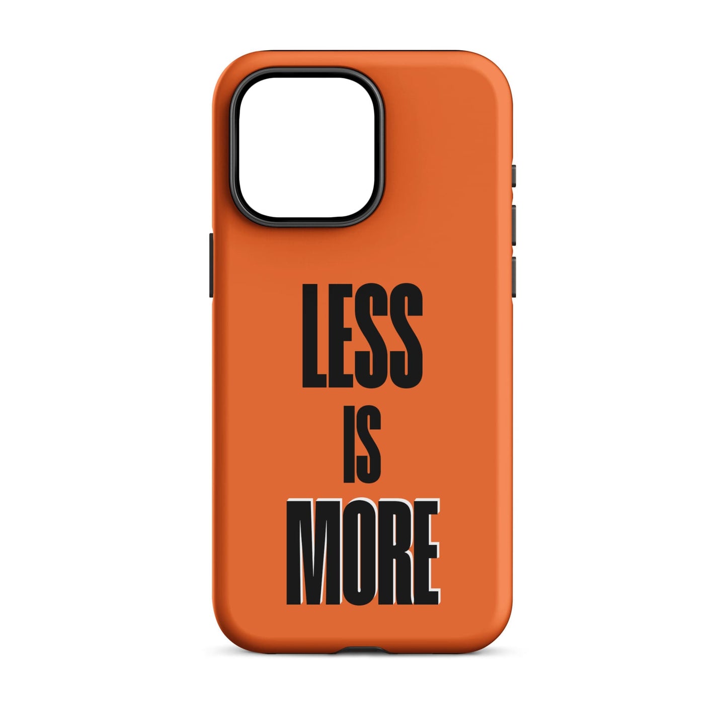 Less Is More - (Orange) Quoted iPhone Case