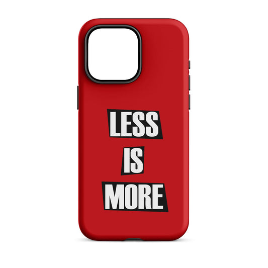 Less Is More - Bordered (Red) Quoted iPhone Case