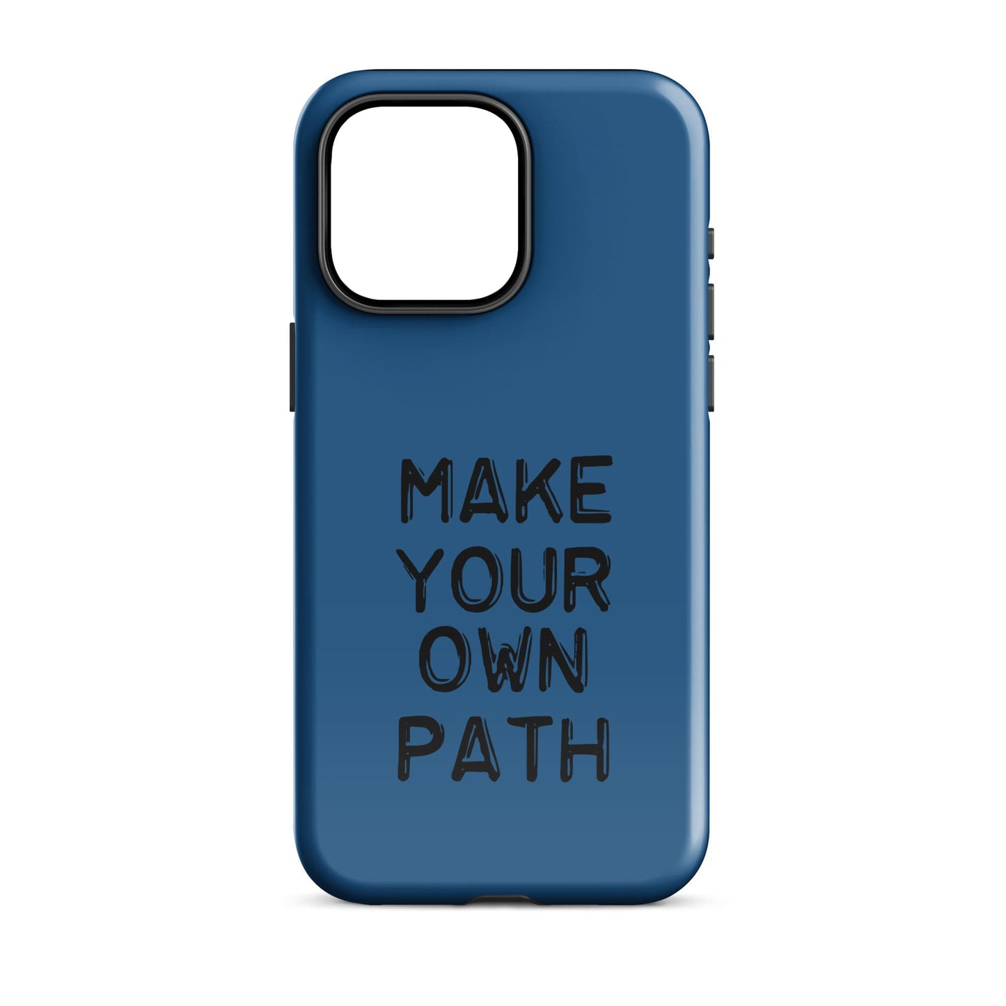 Make Your Own Path - (Light Navy) Quoted iPhone Case
