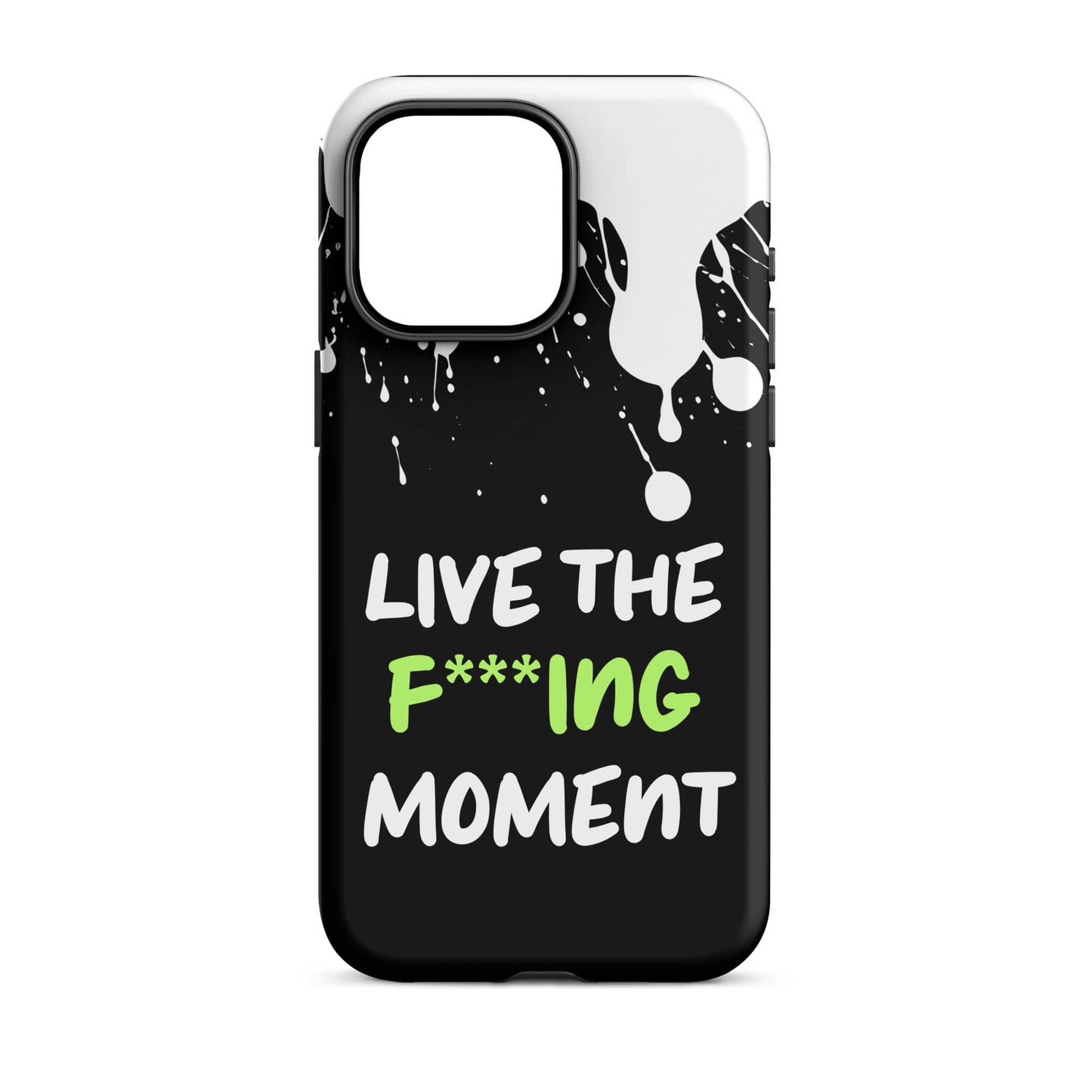 Live The F***ing Moment - (Black) Quoted iPhone Case