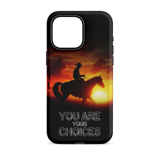 You Are Your Choices - Quoted iPhone Case