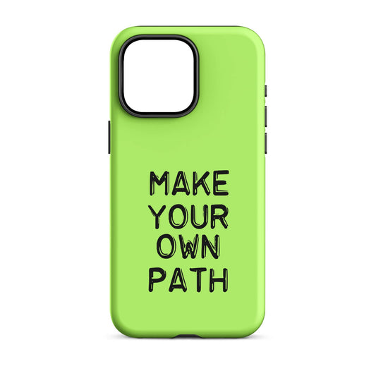 Make Your Own Path - (Lime Green) Quoted iPhone Case