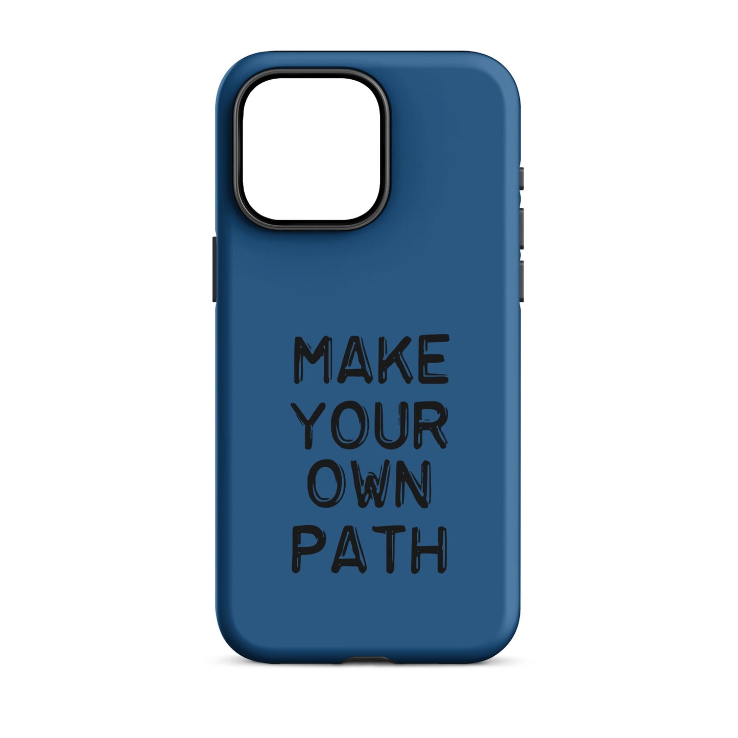 Make Your Own Path - (Light Navy) Quoted iPhone Case